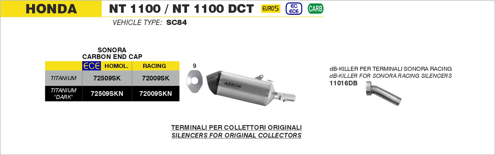 Arrow 72509SK Sonora Titanium Slip On With Carbon End Cap